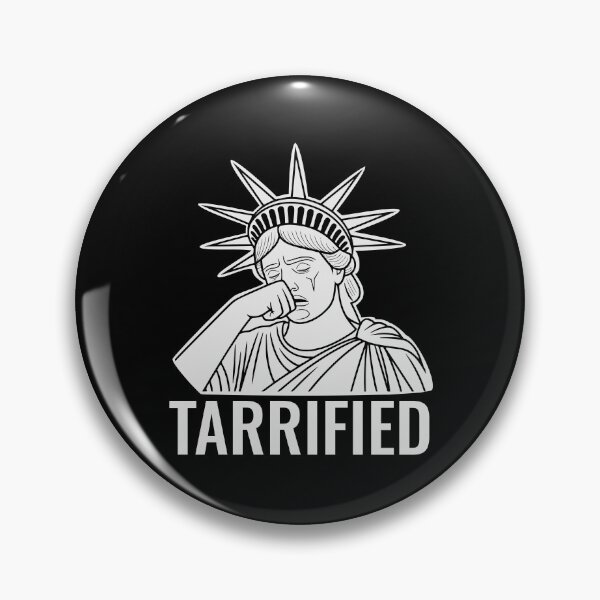 Item preview, TARRIFIED designed and sold by oddwonders.