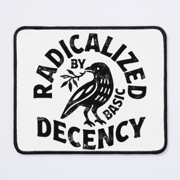 Item preview, Radicalized By Basic Decency Unisex designed and sold by dianadouri.