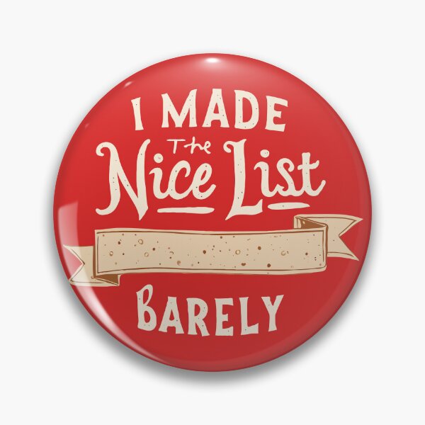 Item preview, I Made The Nice List (Barely), Christmas Funny Quote designed and sold by DoceVaga.