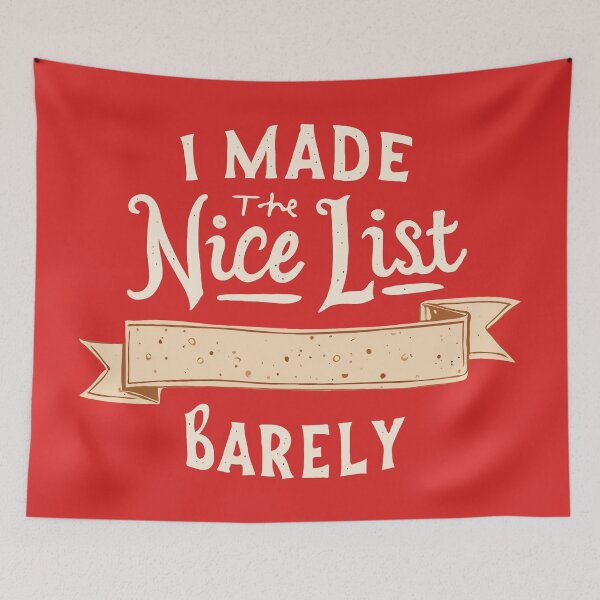 Item preview, I Made The Nice List (Barely), Christmas Funny Quote designed and sold by DoceVaga.