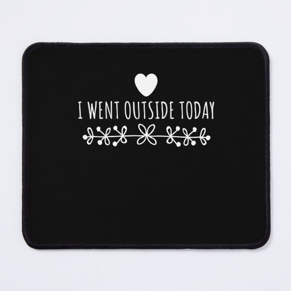 Item preview, I went outside today funny remote worker designed and sold by snowry.