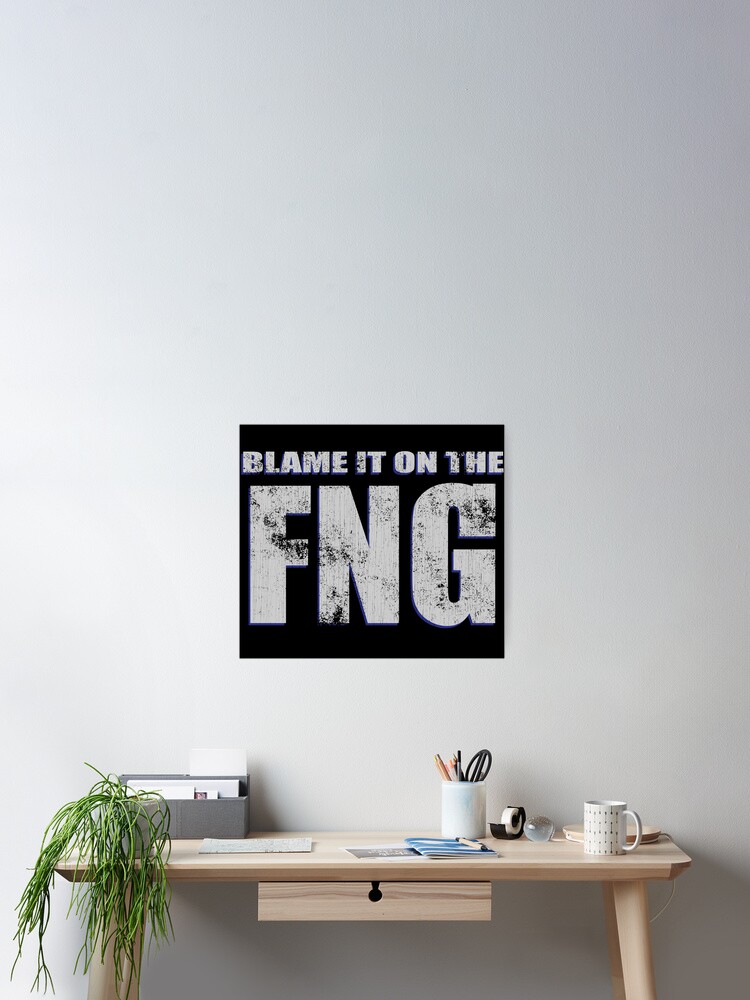 Blame It On The Fng Funny T-Shirt For Veterans Blame It On The Fng Funny T-Shirt For Veterans