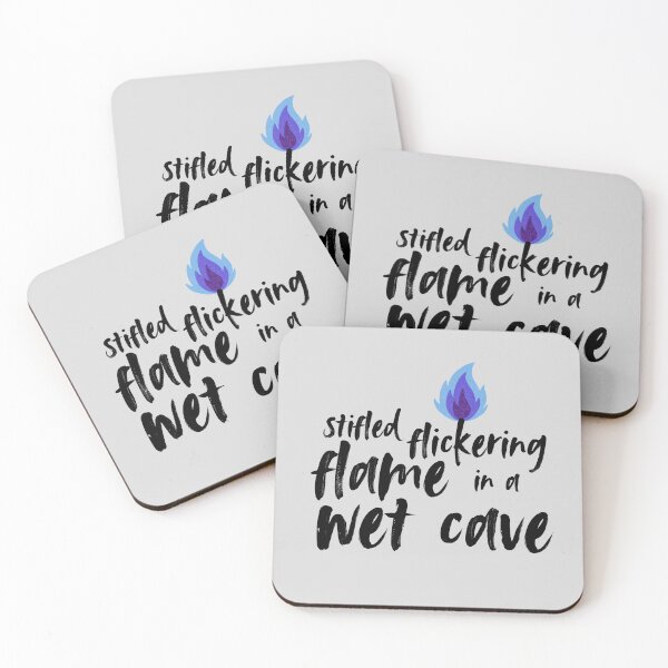 Item preview, Stifled, Flickering Flame in a Wet Cave designed and sold by QuotableShaun.
