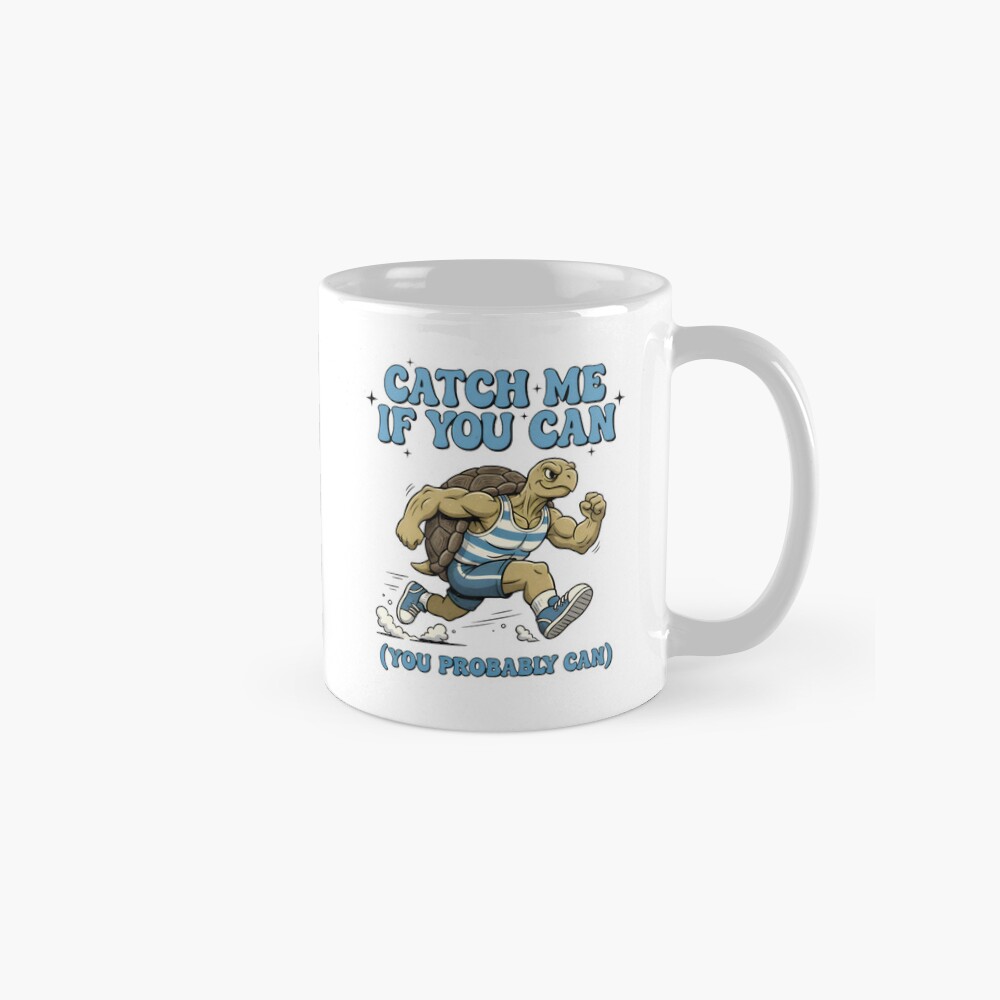 Classic Mug - Runner Athlete Catch Me If You Can Turtle Funny