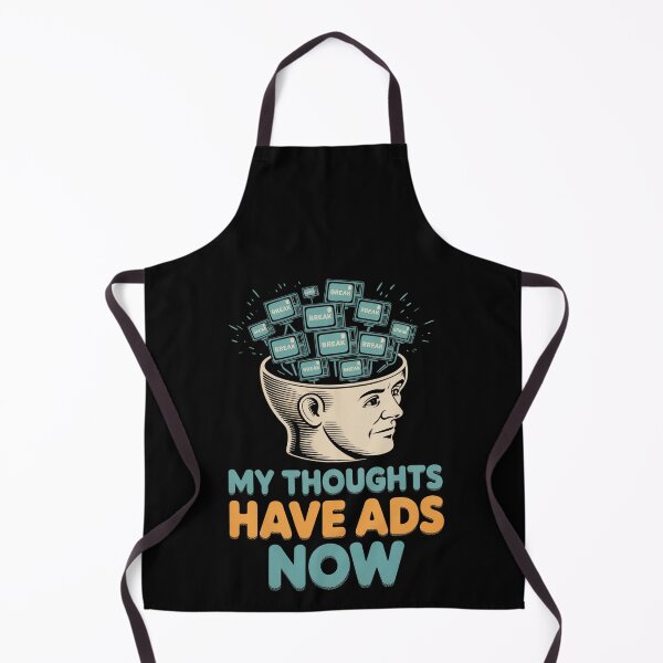 Item preview, My Thoughts Have Ads Now designed and sold by SignumShop.