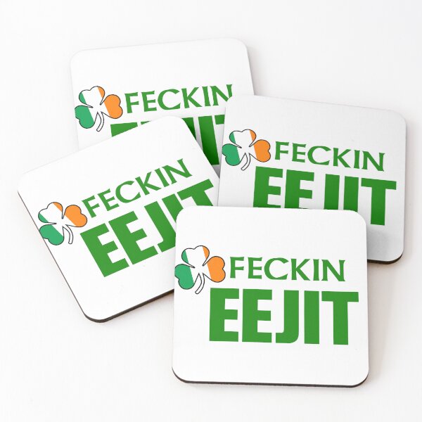 Item preview, Hilarious Feckin Eejit Irish Accent Insult Joke Ireland Father Ted Party Humor Fun designed and sold by BuyShirtsOnline.