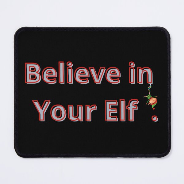 Item preview, Believe in Your Elf – Funny Christmas Motivation designed and sold by AnaPixMar.