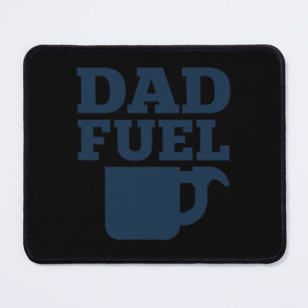 Item preview, Dad Fuel designed and sold by uNORTHODOX72.