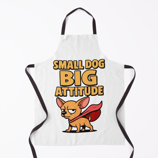 Item preview, Small Dog Big Attitude Chihuahua Design designed and sold by Tong4130.
