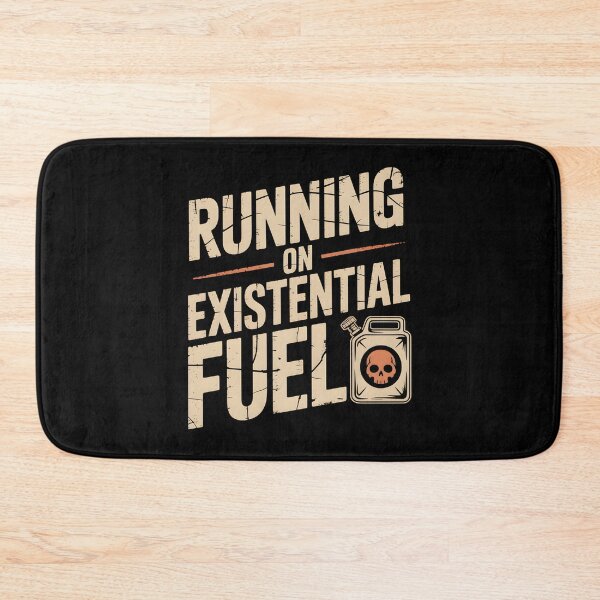 Item preview, Running on Existential Fuel designed and sold by SignumShop.