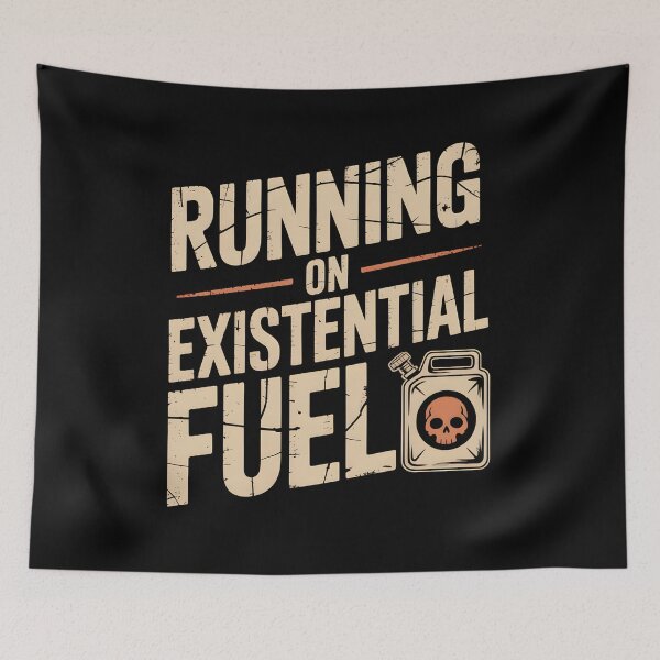 Item preview, Running on Existential Fuel designed and sold by SignumShop.