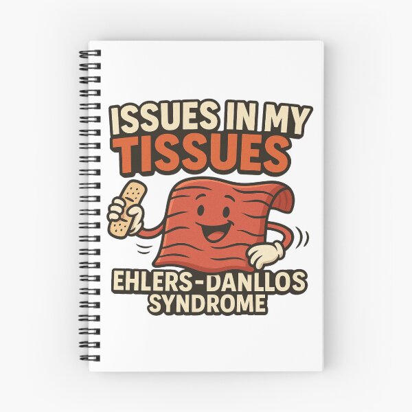 Item preview, Issues in My Tissues – Funny Ehlers-Danlos Syndrome Awareness Design designed and sold by SlomianyPisarz.