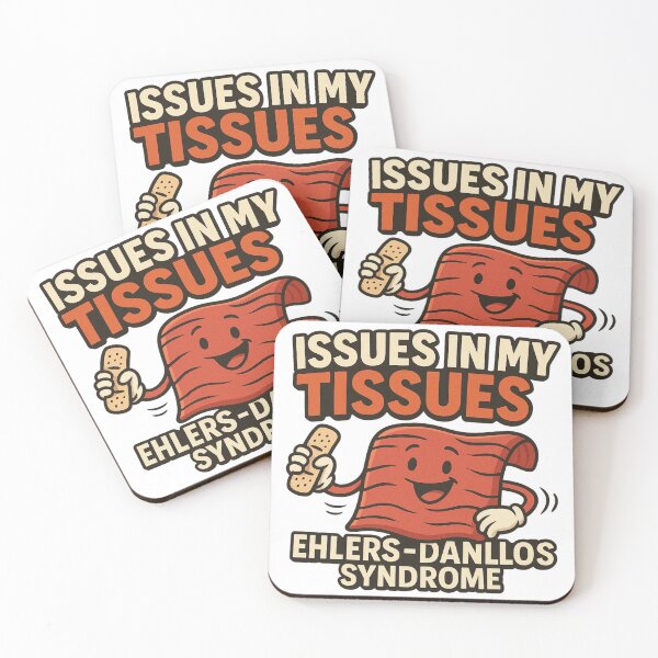Item preview, Issues in My Tissues – Funny Ehlers-Danlos Syndrome Awareness Design designed and sold by SlomianyPisarz.