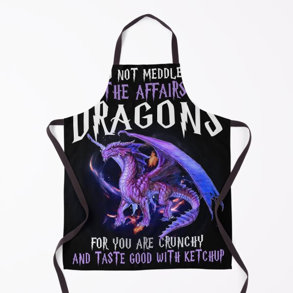 Item preview, Do Not Meddle In The Affairs Of Dragons For You Are Crunchy designed and sold by Ostericaimusa.