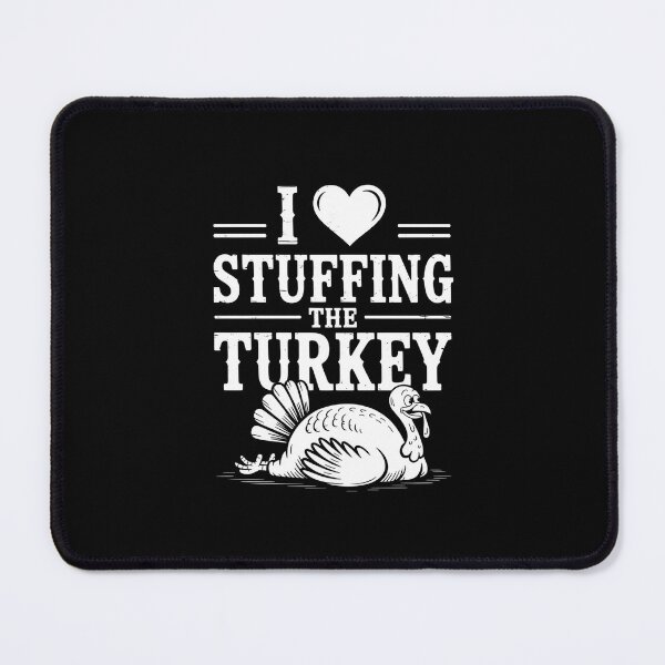 Item preview, I Love Stuffing The Turkey I'm The Turkey Couple Matching  designed and sold by FerminVigo.