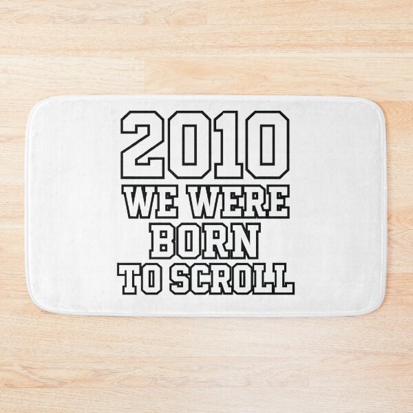Item preview, 2010 – We Were Born to Scroll designed and sold by JOANNASKAH.