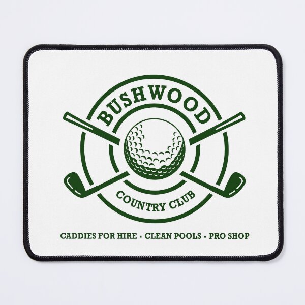Item preview, Bushwood Country Club designed and sold by joshpincus.