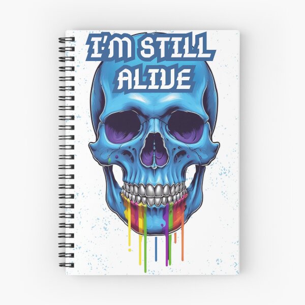 Item preview, I'm still alive - Skull designed and sold by Stefrait-7.