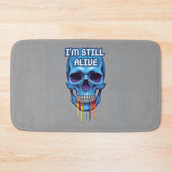 Item preview, I'm still alive - Skull designed and sold by Stefrait-7.
