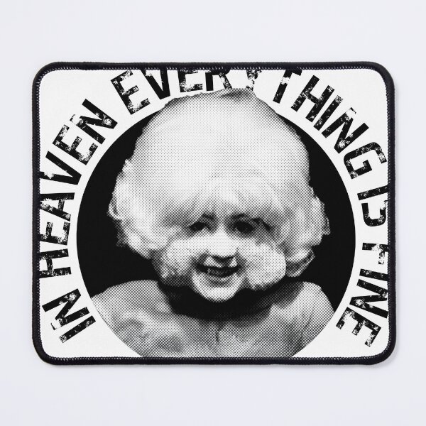 Item preview, In Heaven Everything Is Fine designed and sold by joshpincus.