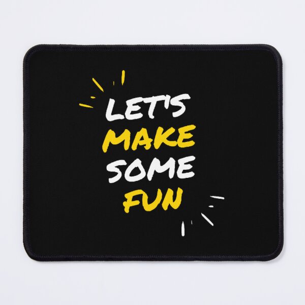 Item preview, Let’s make some fun designed and sold by NooorAlghazi.