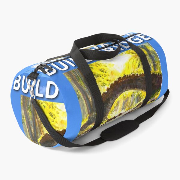 Item preview, Build bridges not walls designed and sold by KarenHawkes3.