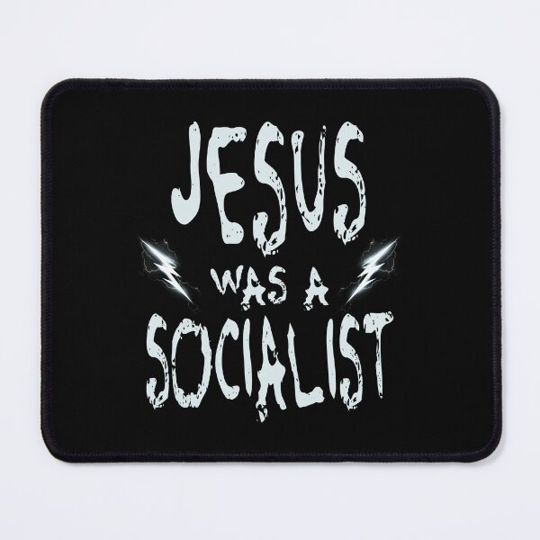 Item preview, Jesus Was a Socialist designed and sold by humnoo.