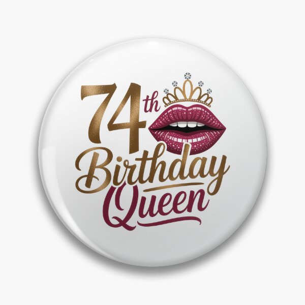 Item preview, 74 th Birthday Queen  designed and sold by jkrphoto.
