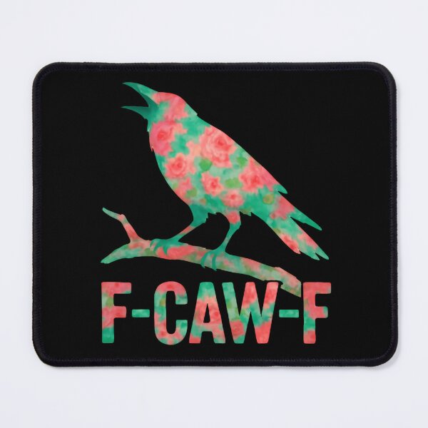 Item preview, F-Caw-F Crow Raven Dark Funny Wild Free designed and sold by SkeletonsDanger.