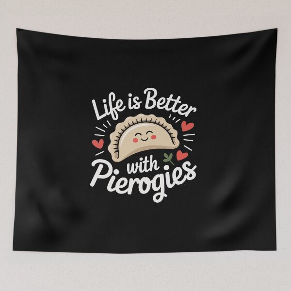 Artikelvorschau, Das Leben ist besser mit Pierogies entworfen und verkauft von jkrphoto.