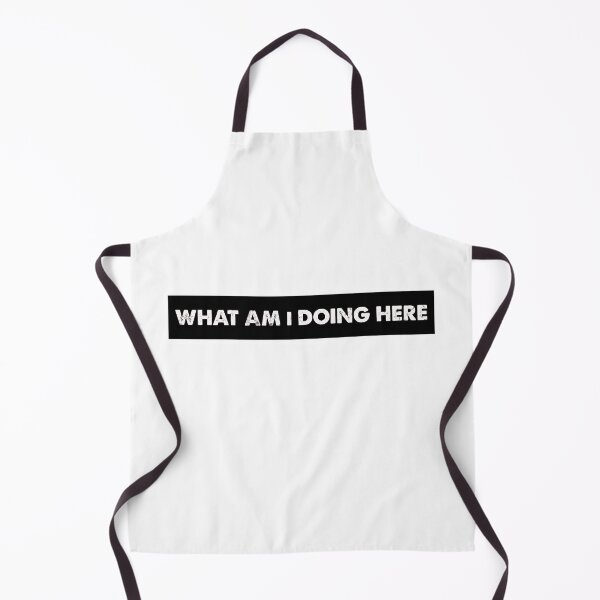 Item preview, TEXT - What am I doing here designed and sold by grande76.