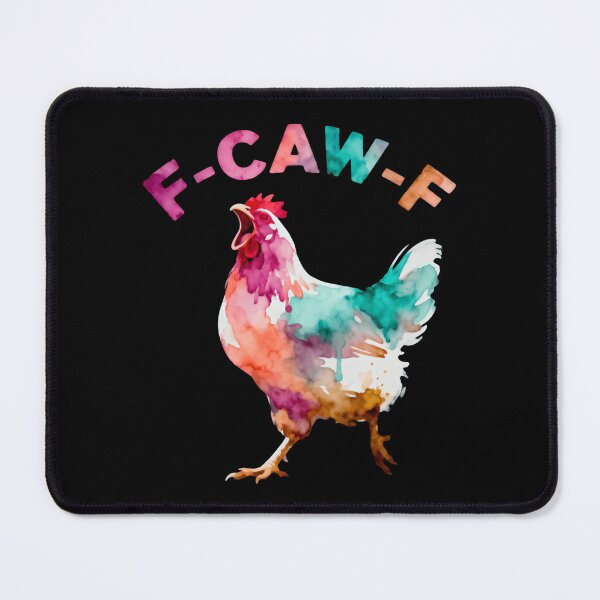 Item preview, F-Caw-F Chicken Funny Bird Loud Bold Wild designed and sold by SkeletonsDanger.