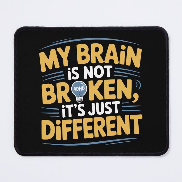 Item preview, my brain is not broken it is just different  designed and sold by jkrphoto.