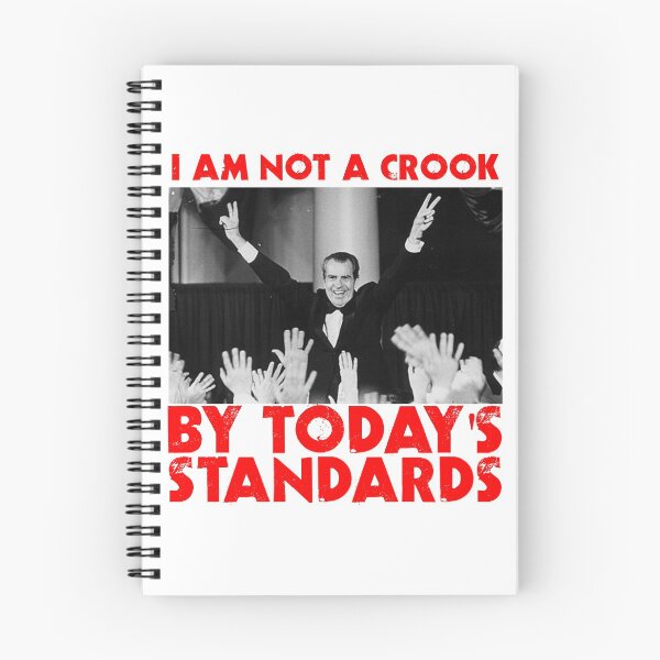 Item preview, Richard Nixon I am not a Crook by Today's Standards Anti Donald Trump Protest Impeach 45 meme designed and sold by funnytshirtemp.