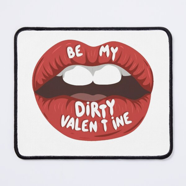 Item preview, Be My Dirty Valentine Lips Design designed and sold by kestey.