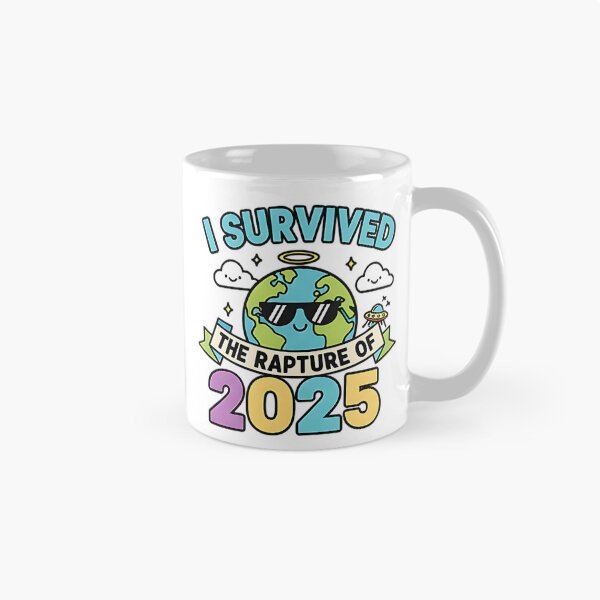 Item preview, I survived the rapture of 2025 funny sarcastic design designed and sold by ArtDesignTp.