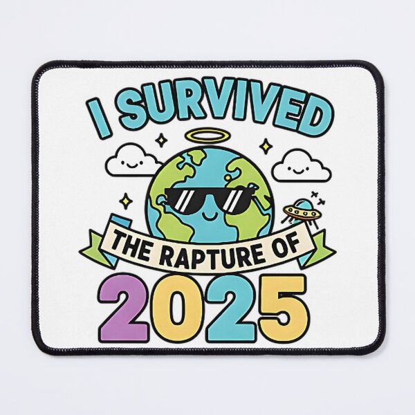 Item preview, I survived the rapture of 2025 funny sarcastic design designed and sold by ArtDesignTp.