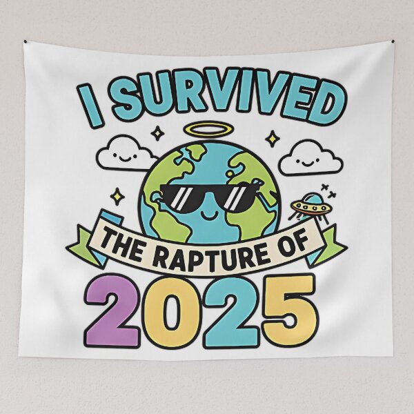 Item preview, I survived the rapture of 2025 funny sarcastic design designed and sold by ArtDesignTp.