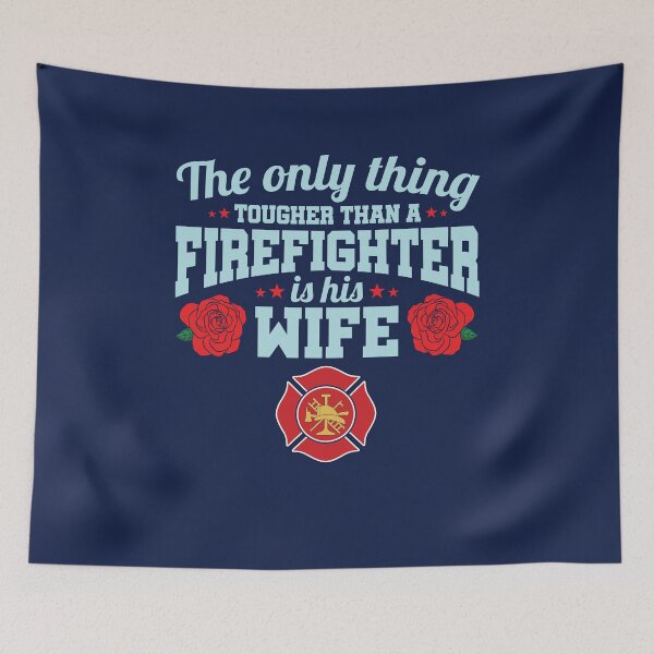 Item preview, Firefighter Wife The Only Thing Tougher Than A Firefighter Is His Wife designed and sold by jaygo.