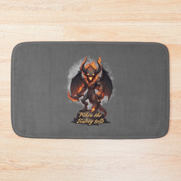 Item preview, When the Balrog Tolls designed and sold by ClanRaeDesign.