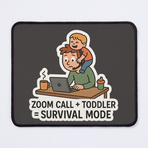 Item preview, Zoom Call with Toddler Funny Work From Home designed and sold by Ash//Stewart.
