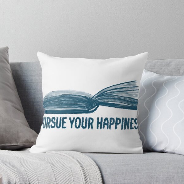 Item preview, Book Lover Quote Pursue Your Happiness Design designed and sold by CivilOrangeDesigns.