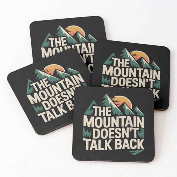 Item preview, The Mountain Doesn’t Talk Back – Minimalist Hiking Quote Design designed and sold by CrunchyGoats.