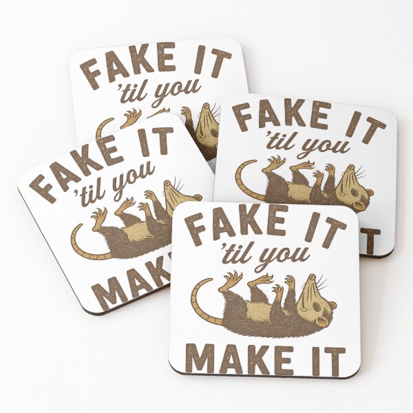 Item preview, Fake It Until You Make It Possum designed and sold by RosePearce.