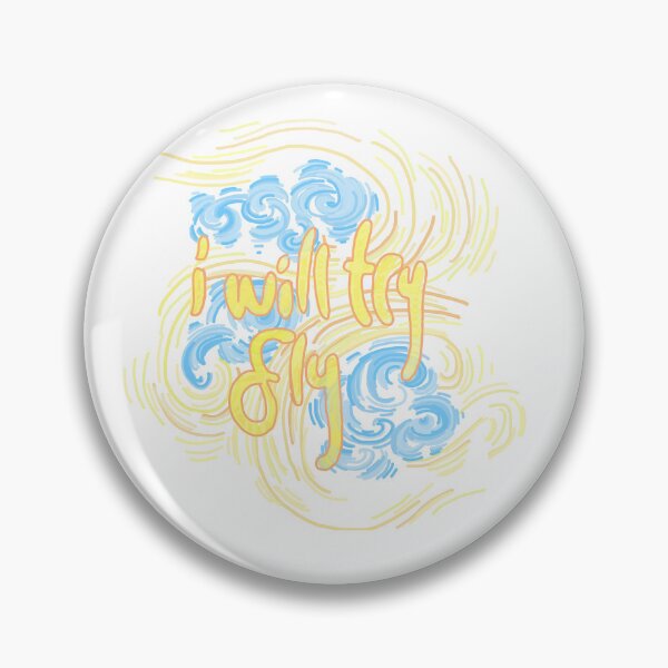 Item preview, I will try fly  designed and sold by Somebodyisalive.
