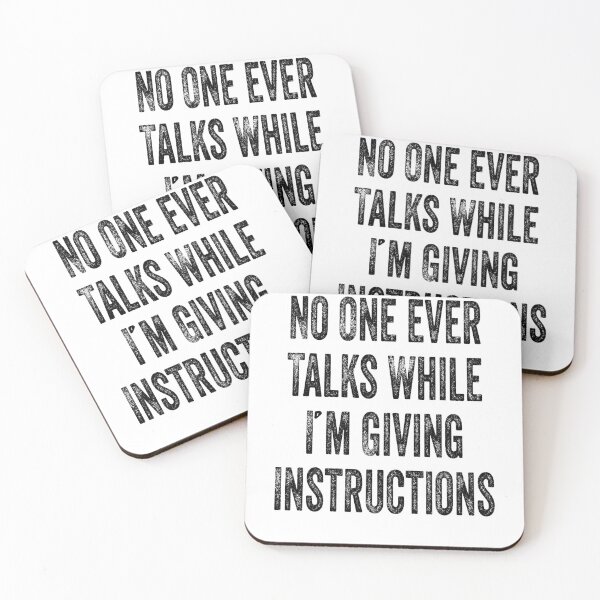 Item preview, No One Ever Talks While I'm Giving Instructions White Lie Party designed and sold by ‪Anas Talbi‬‏.