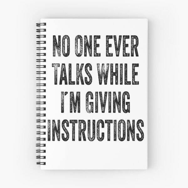 Item preview, No One Ever Talks While I'm Giving Instructions White Lie Party designed and sold by ‪Anas Talbi‬‏.