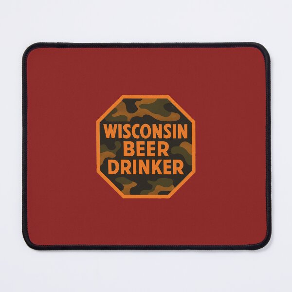 Item preview, Wisconsin Beer Drinker designed and sold by Broken Antler Designs .