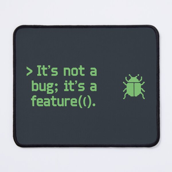 Item preview, It’s Not a Bug It’s a Feature – Terminal Style Coding Design designed and sold by VenDecoArt.