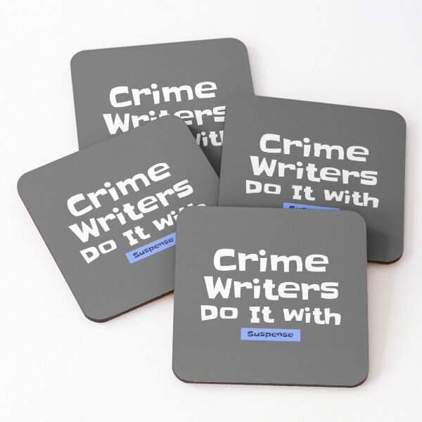 Item preview, Crime Writers Do It with Suspense - crime writer  designed and sold by TaurusC95.